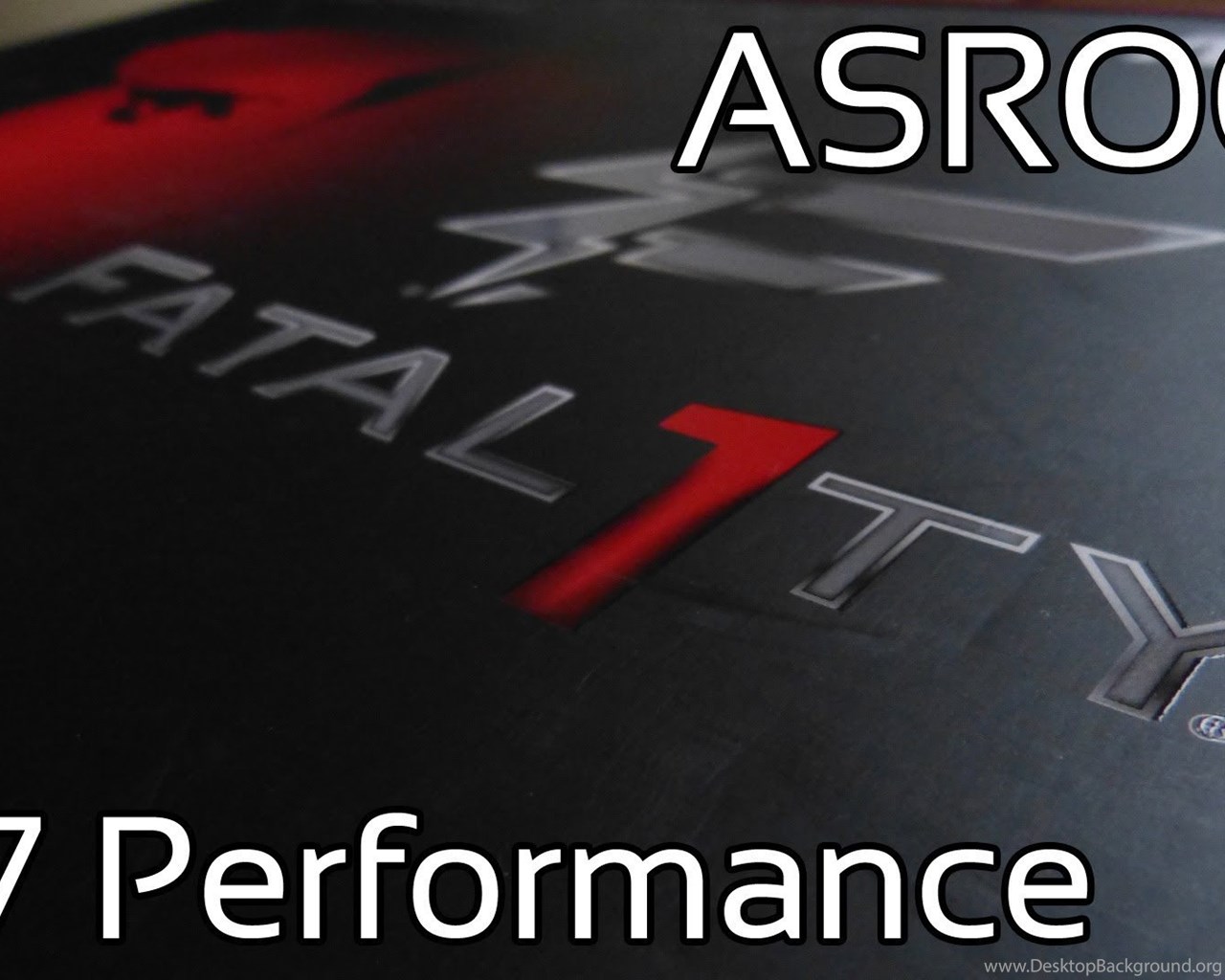 Fr Asrock Fatal1ty Z77 Performance Deballage Et Presentation Desktop Background