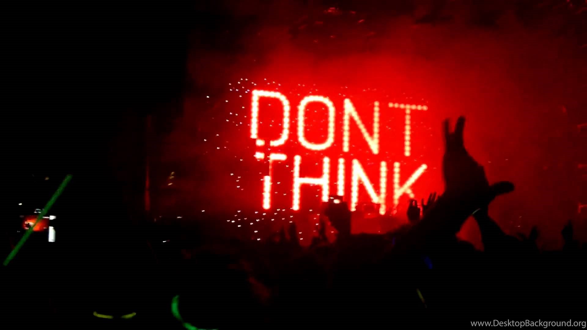 I don t thinking. Chemical brothers don't think. Don`t think. The Chemical brothers Wallpaper. "2011 - Don't talk Science" Vinyl.