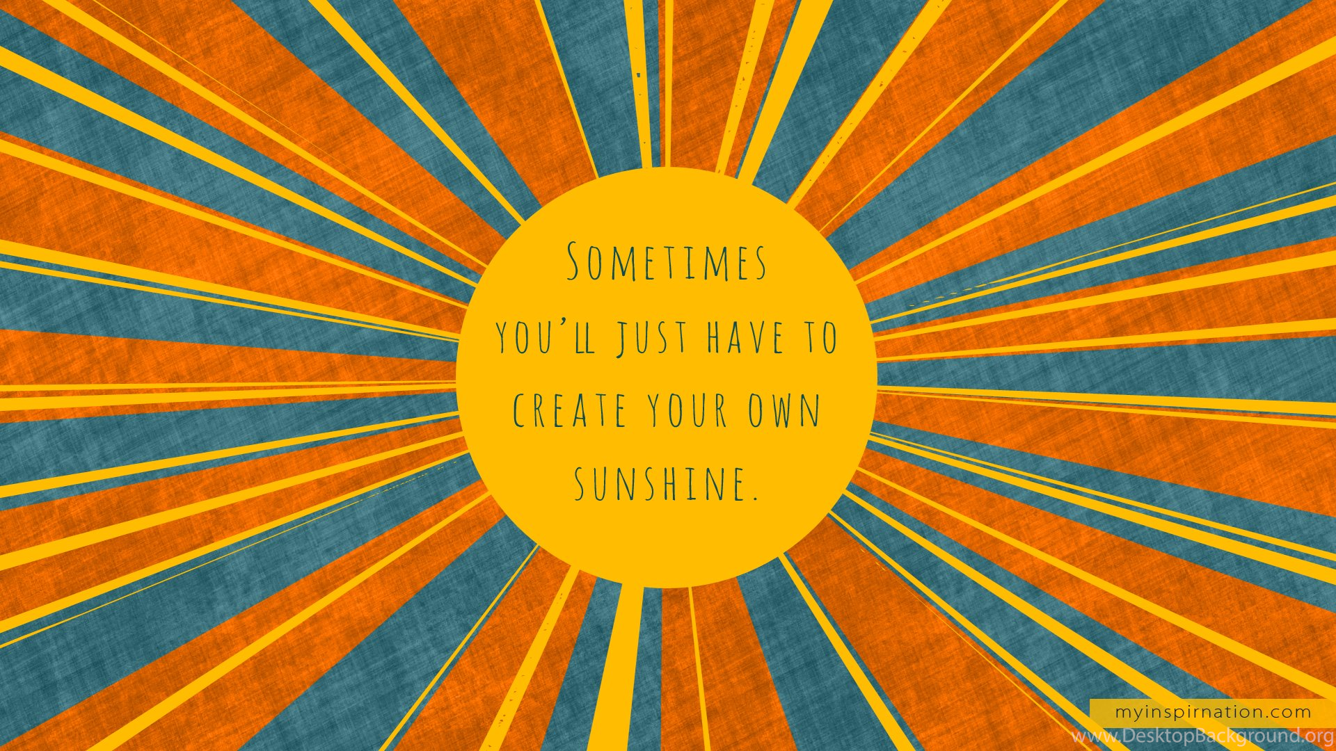 Make Your Own Sunshine Create 1920x1080 Hd Wallpapers And Free