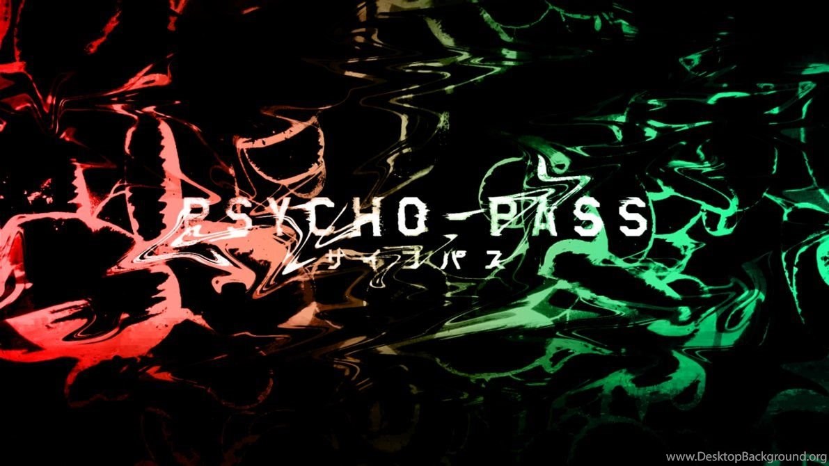 Psycho wallpaper. Картинки на заставку психо. Psycho фон. Психопаспорт Сивилла арт. Psycho Pass background.