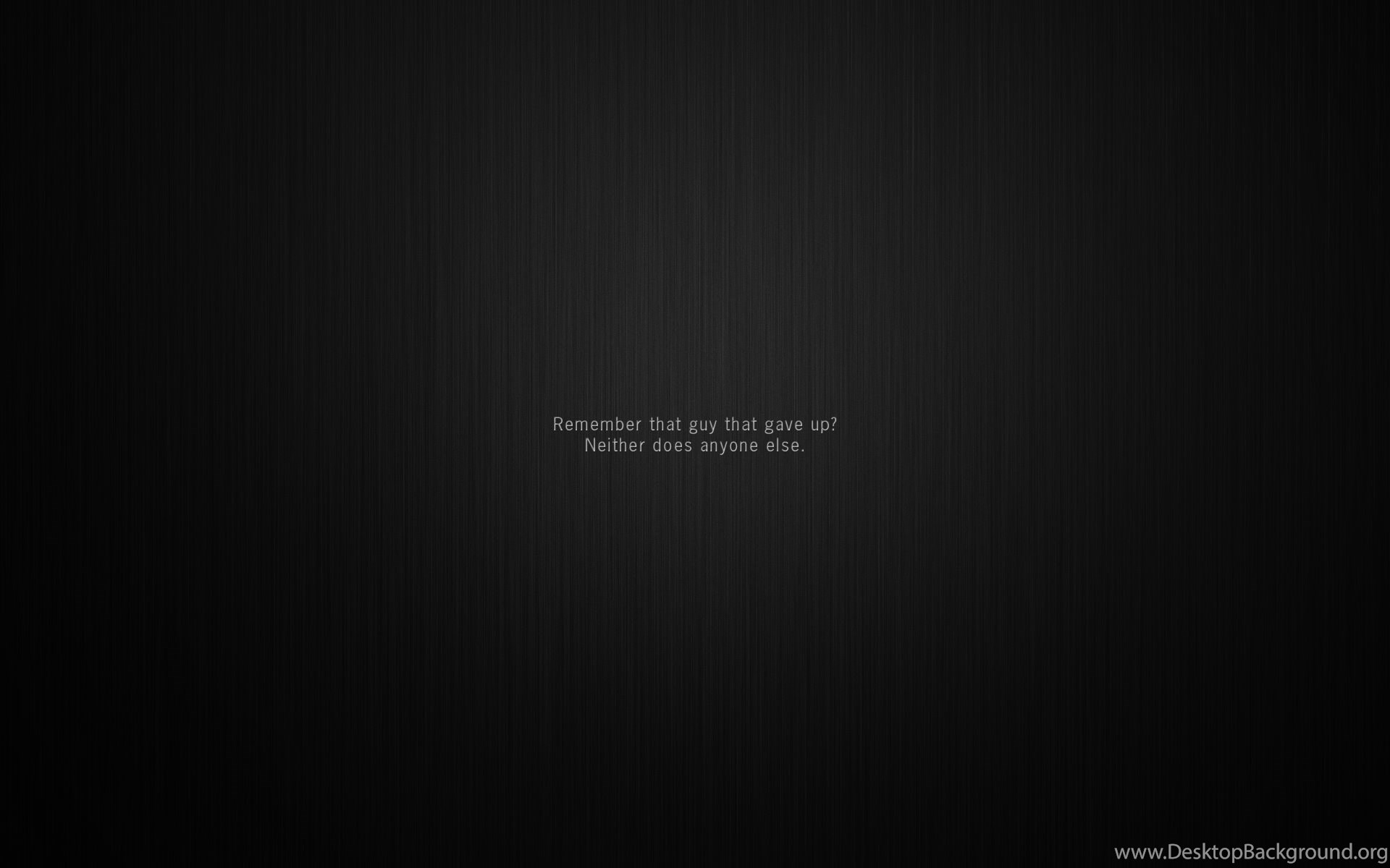 Don T Give Up Wallpapers Desktop Background