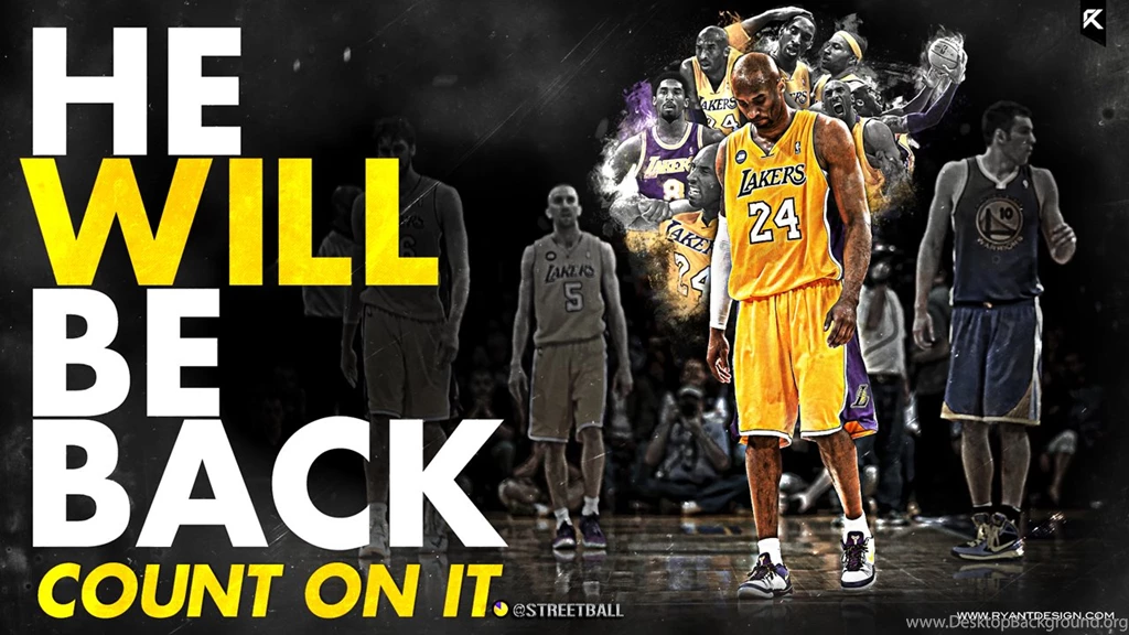 Kobe Bryant Will Be Back Basketball Wallpapers Streetball