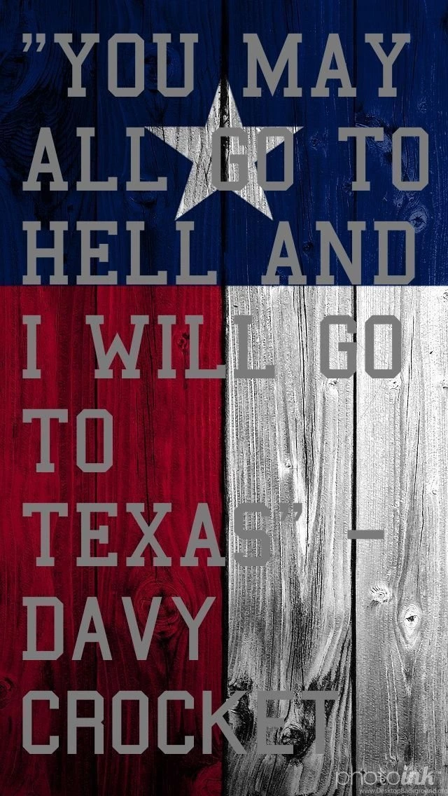 Texas Quote iPhone 5 Wallpapers (640x1136)