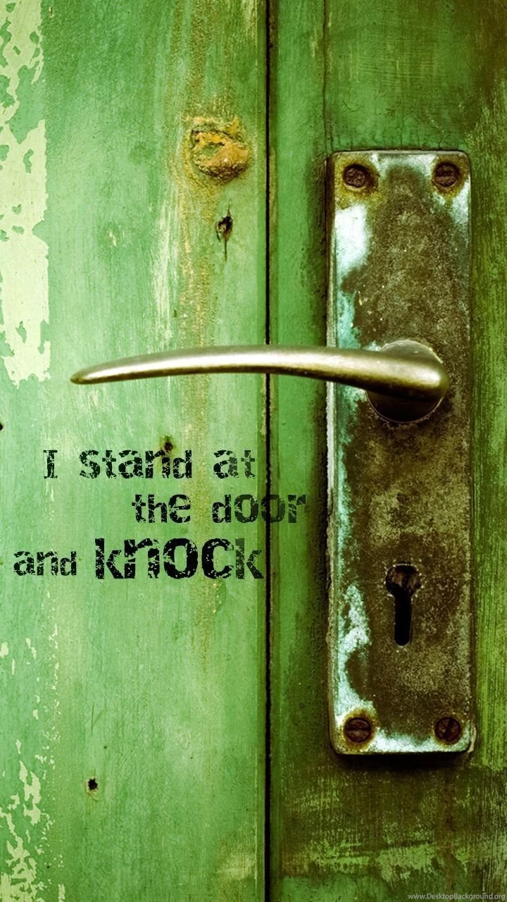 I stand at the door and knock christian wallpaper hd_720x1280.jpg