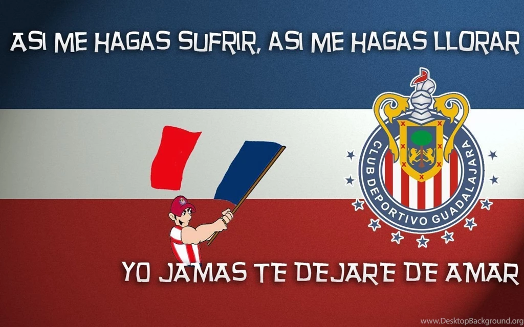 Wallpapers CHIVAS "Jamas Te Dejare De Amar" ~ El Rebaño Sagrado