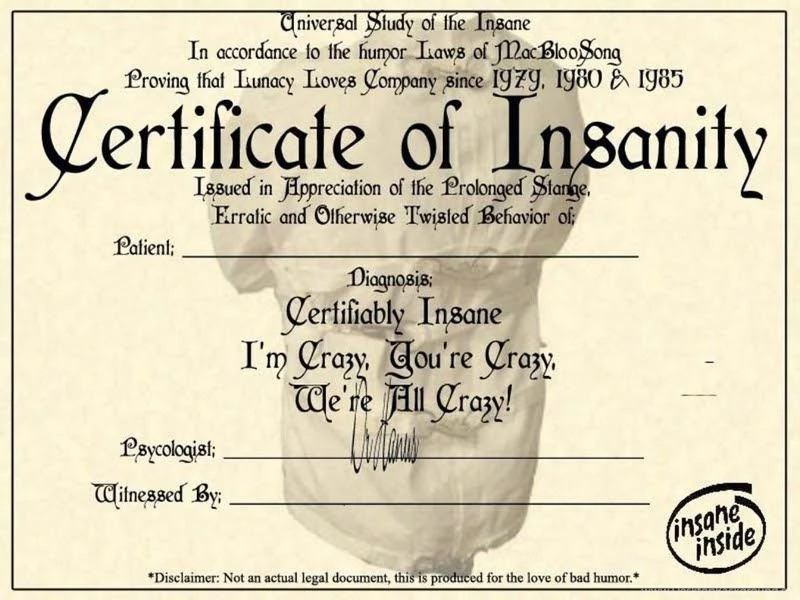 Certifiably Insane Wallpapers