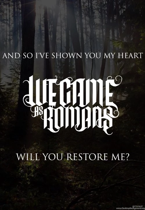 We Came As Romans