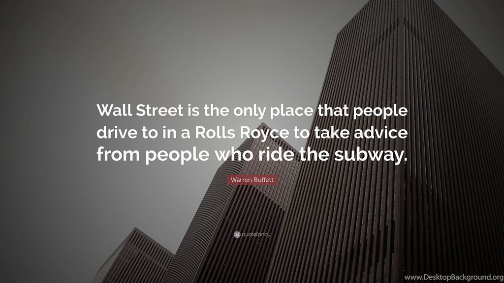 Warren Buffett Quote: “Wall Street Is The Only Place That People ...