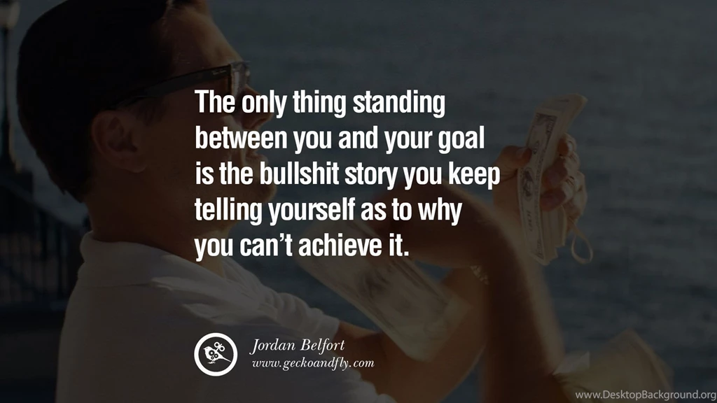 Jordan belfort quotes wolf wall street.jpg