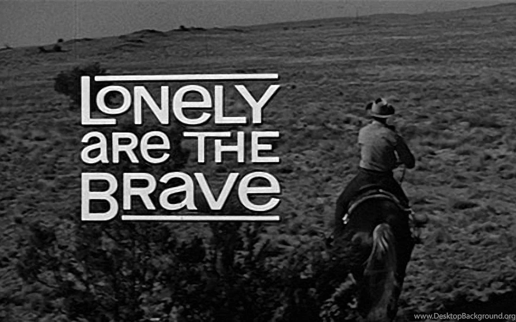 Lonely Are The Brave 1440x900 Wallpapers, 1440x900 Wallpapers ...