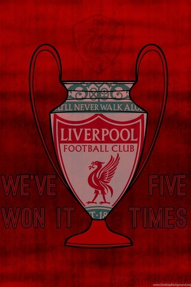 Free LFC 'We've Won It Five Times' IPhone/Android Wallpapers This ...