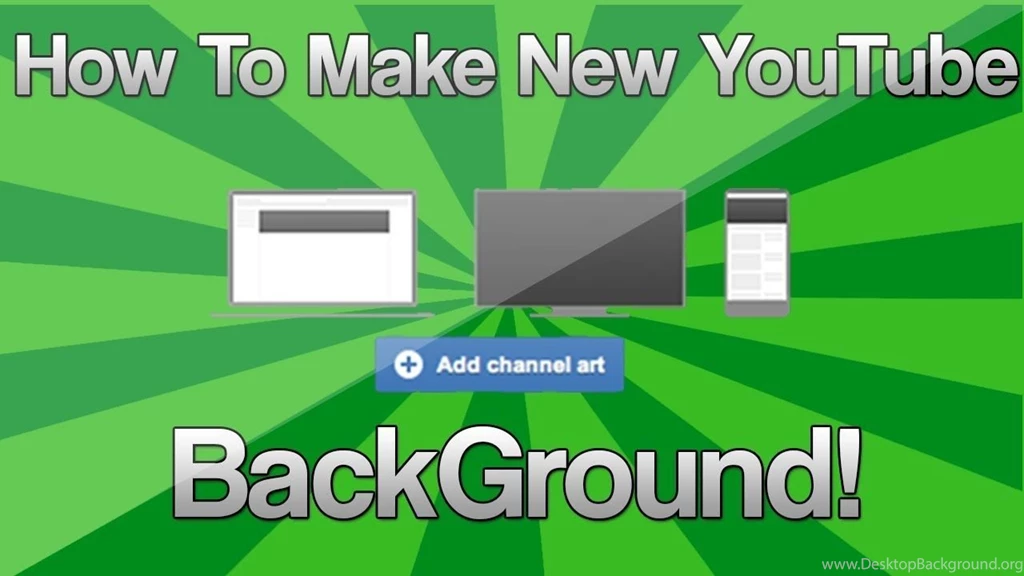 How To Make A YouTube Backgrounds 2014" YouTube