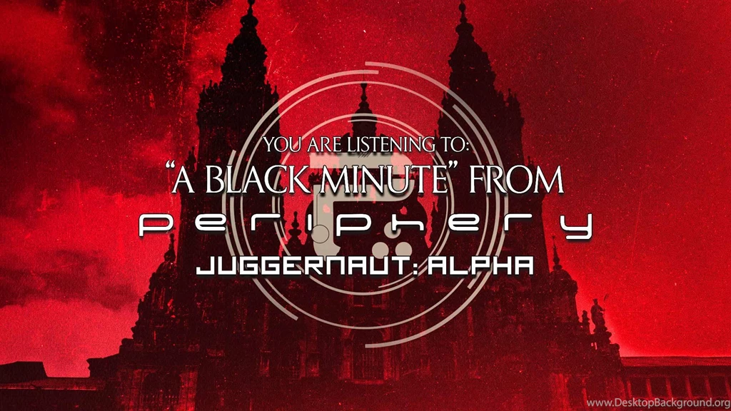 PERIPHERY A Black Minute YouTube