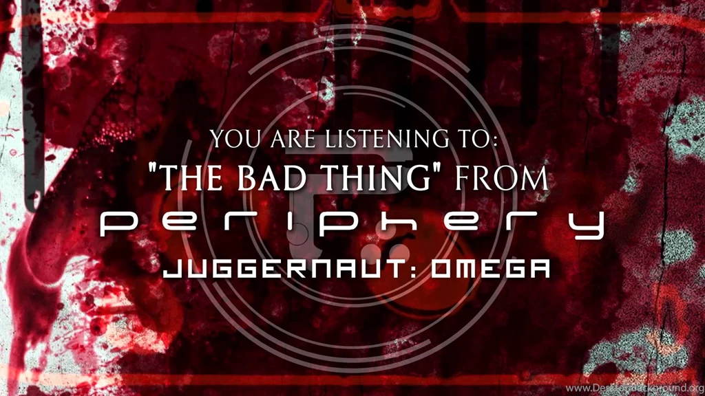 PERIPHERY The Bad Thing YouTube