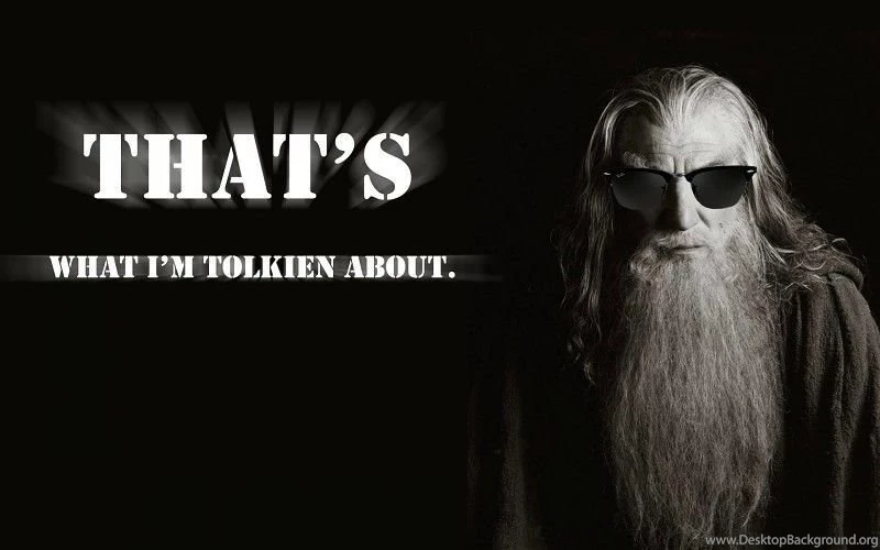 Lord Of The Rings Gandalf Quote Meme Wallpapers Free Desktop ...