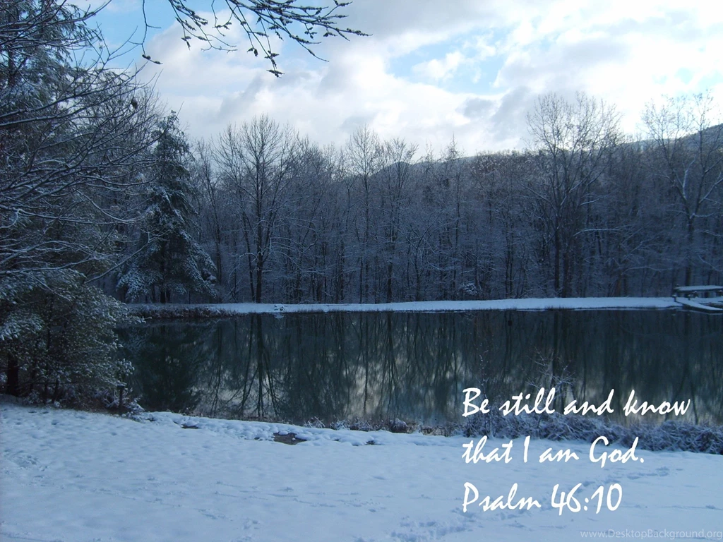 Top Psalm 46 10 Wallpaper Images For Pinterest