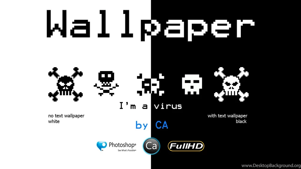 Black And White I'm A Virus Quotes Wallpapers H