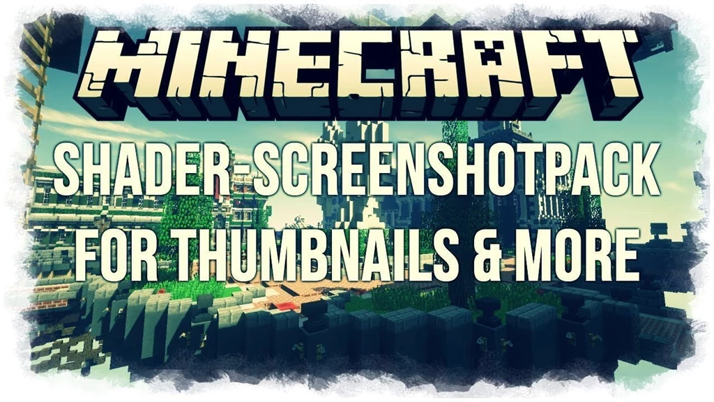 Minecraft Shader Screenshotpack / Wallpapers Pack +DOWNLOAD YouTube