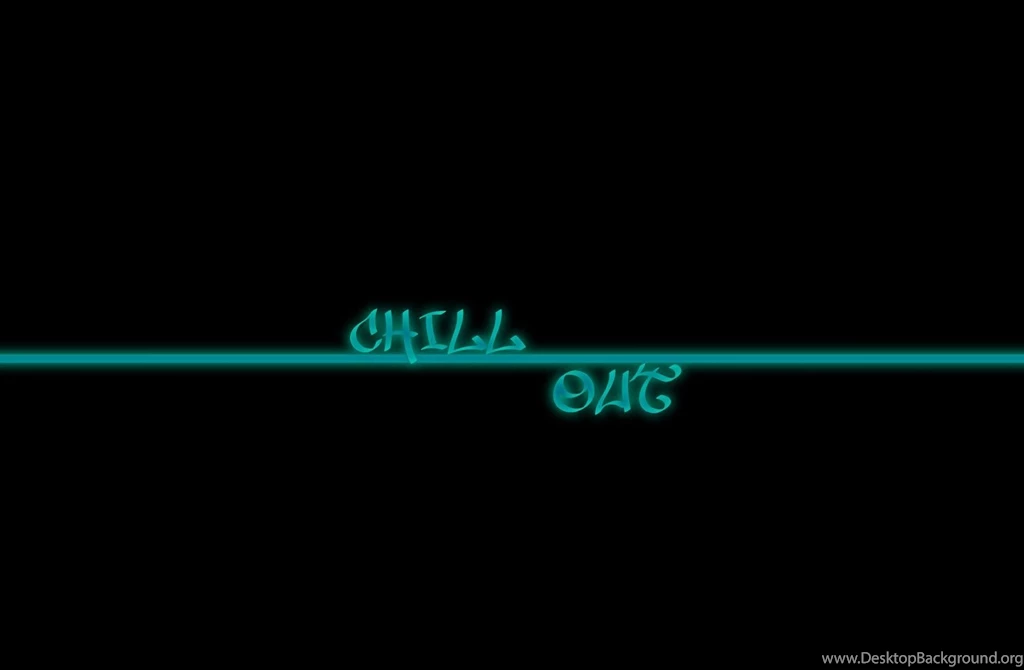 Chill Out Wallpapers By NRoberts93 On DeviantArt