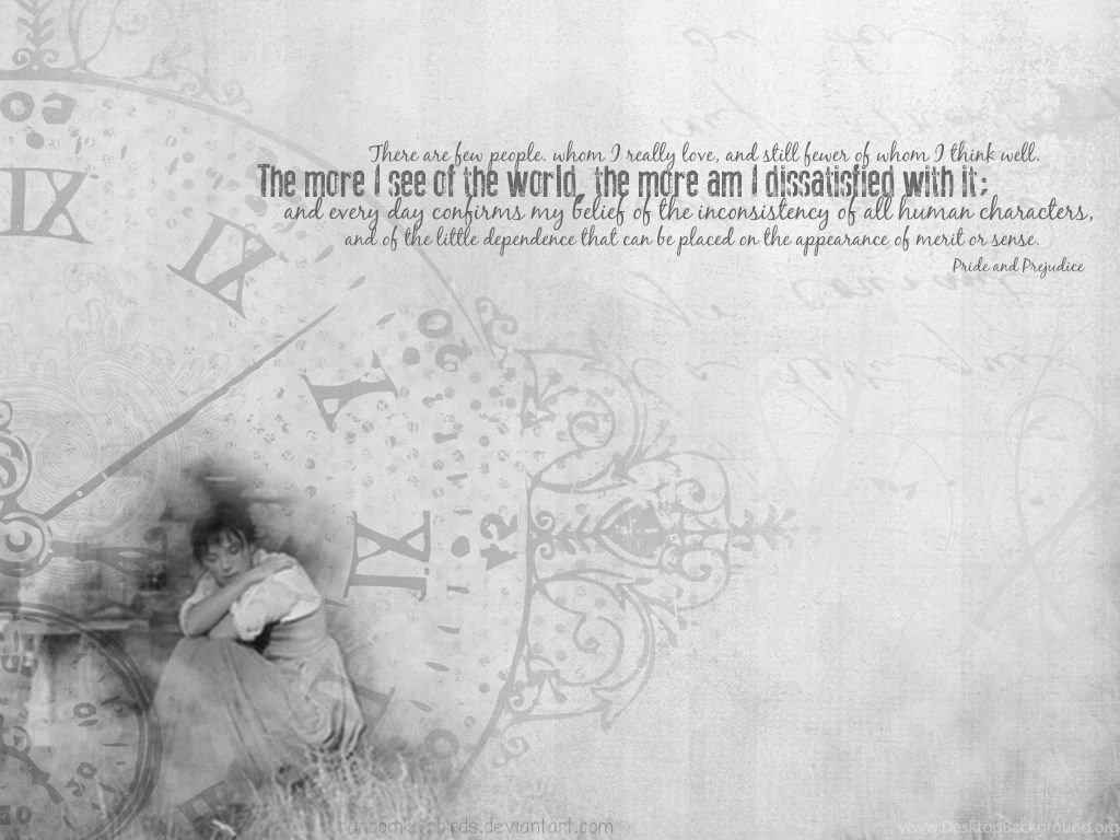The More I See Of The World Pride And Prejudice Wallpapers ...