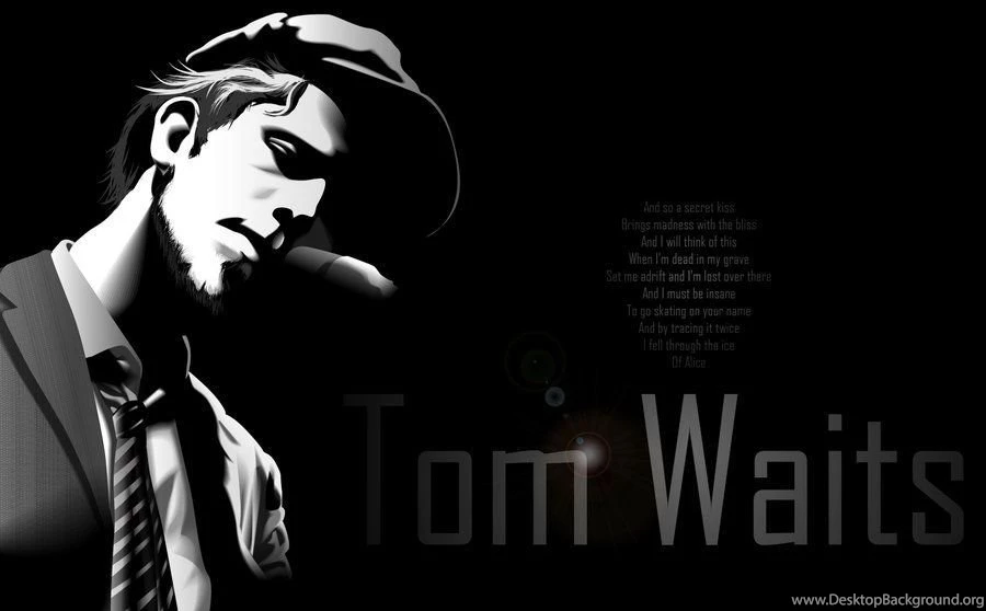 Tom Waits Wallpapers By Miguel deviant On DeviantArt