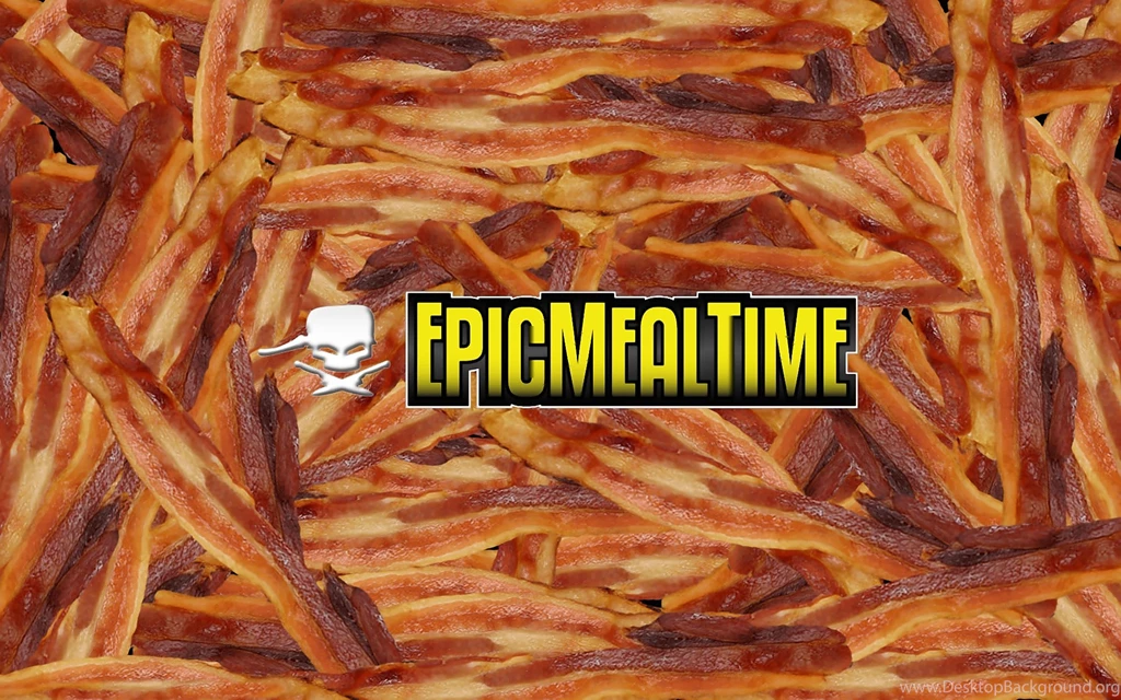 Bacon Epic Meal Time Wallpapers