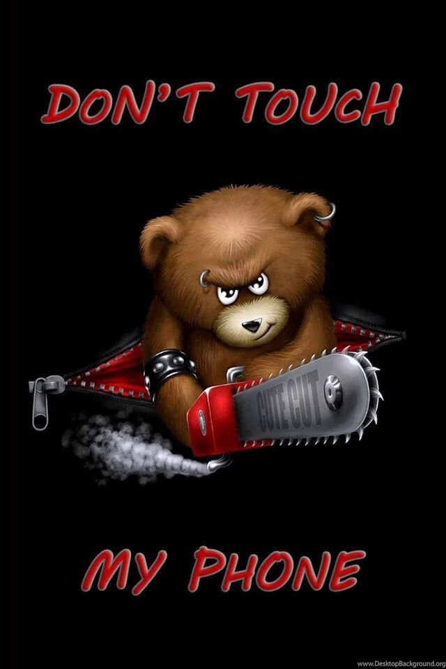 Don%27t+touch+my+phone+wallpapers+for+mobile+2.jpg