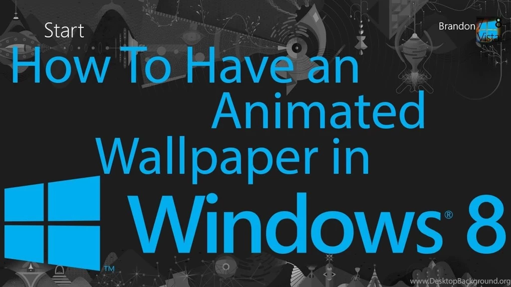 How To Have An Animated Wallpapers In Windows 8. YouTube