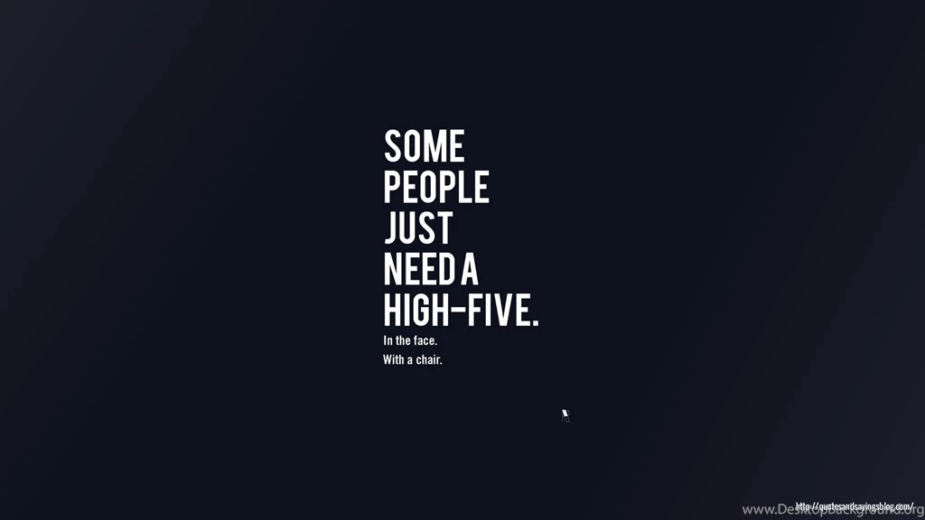 Funny Quotes Wallpapers For Desktop Hd 4