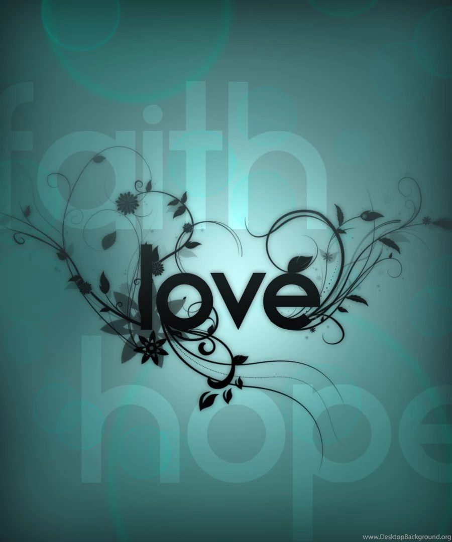 Faith, Hope, Love By SprntrlFAN Livvi On DeviantArt