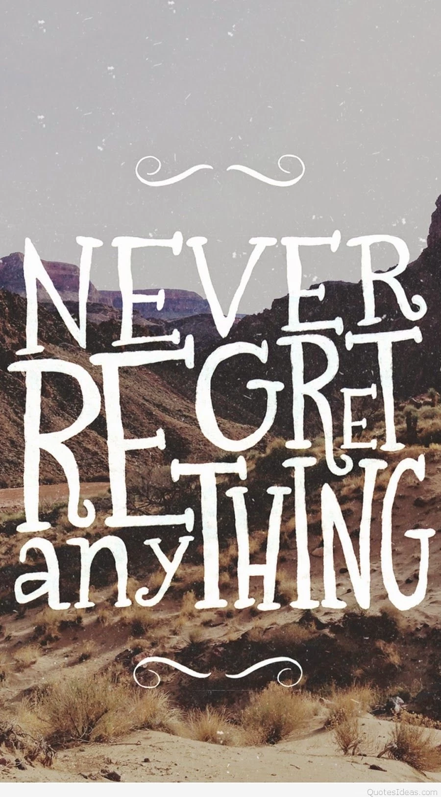 Never Regret Anything iPhone 6 Plus HD Wallpaper.jpg
