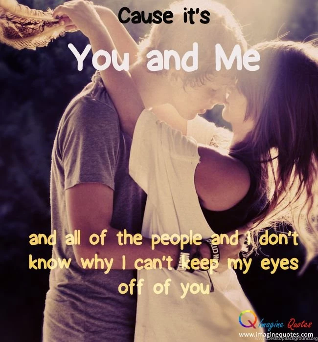 You And Me   Love Quotes