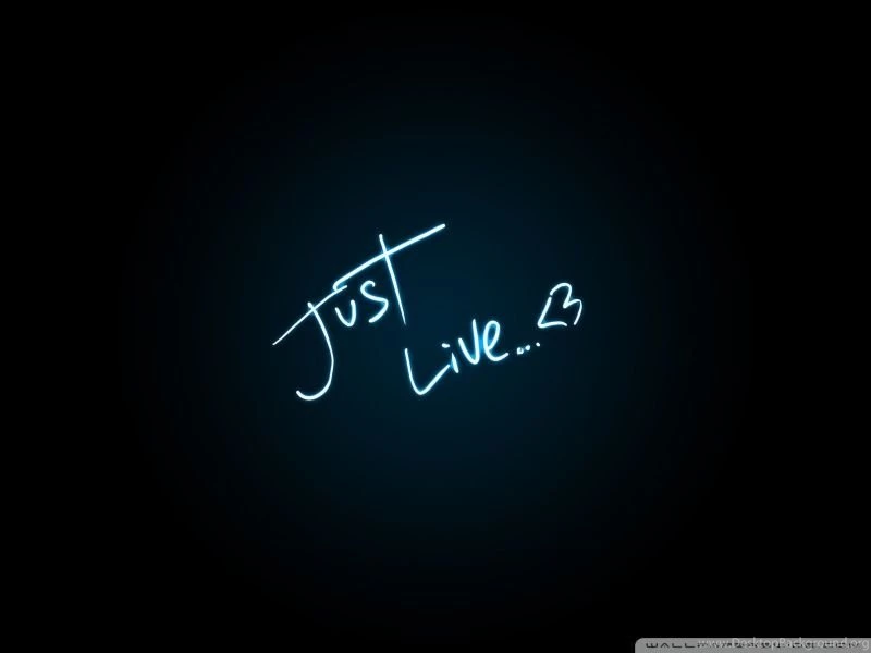 Just Live HD Desktop Wallpapers : High Definition : Fullscreen : Mobile