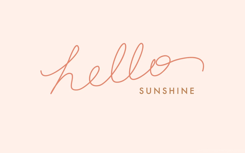 Hello Sunshine Wallpapers Download