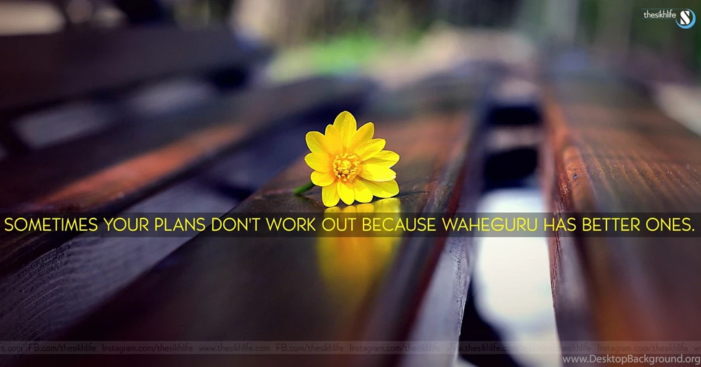 Waheguru Has Better Plan, Waheguru Quotes