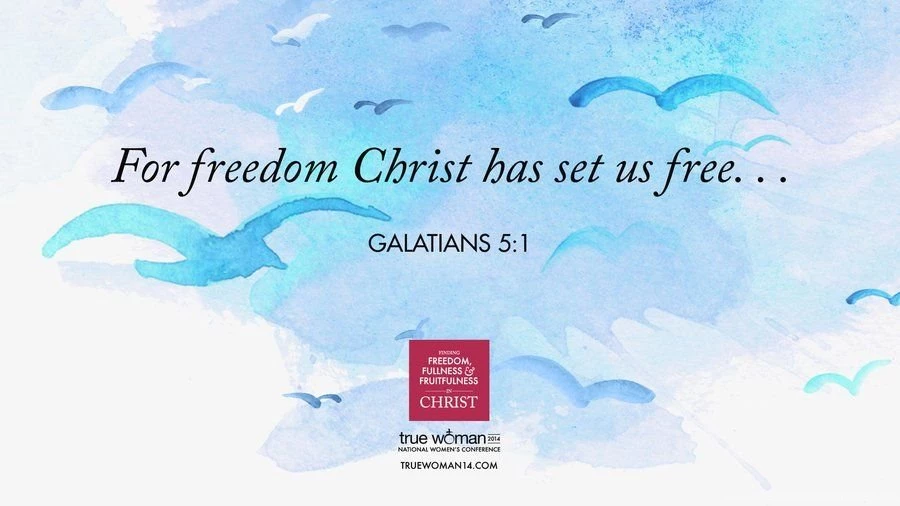 Freedom—Galatians 5:1