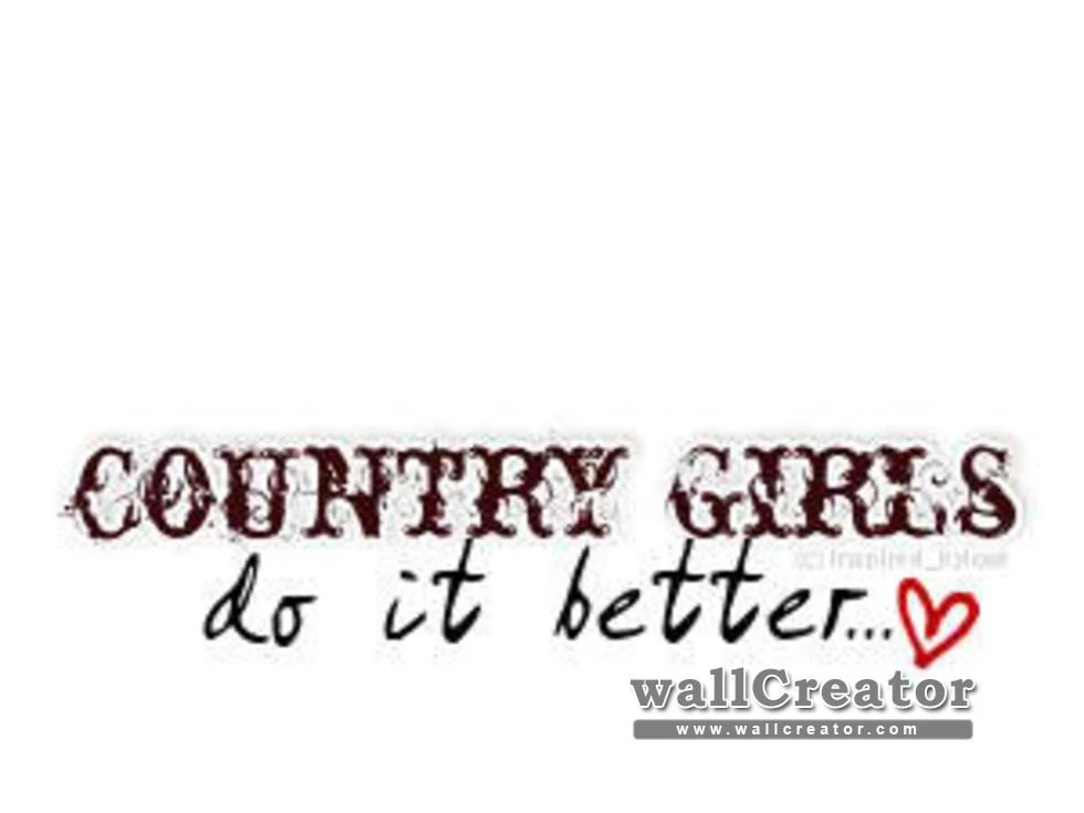 Country Girl Wall Quotes. QuotesGram