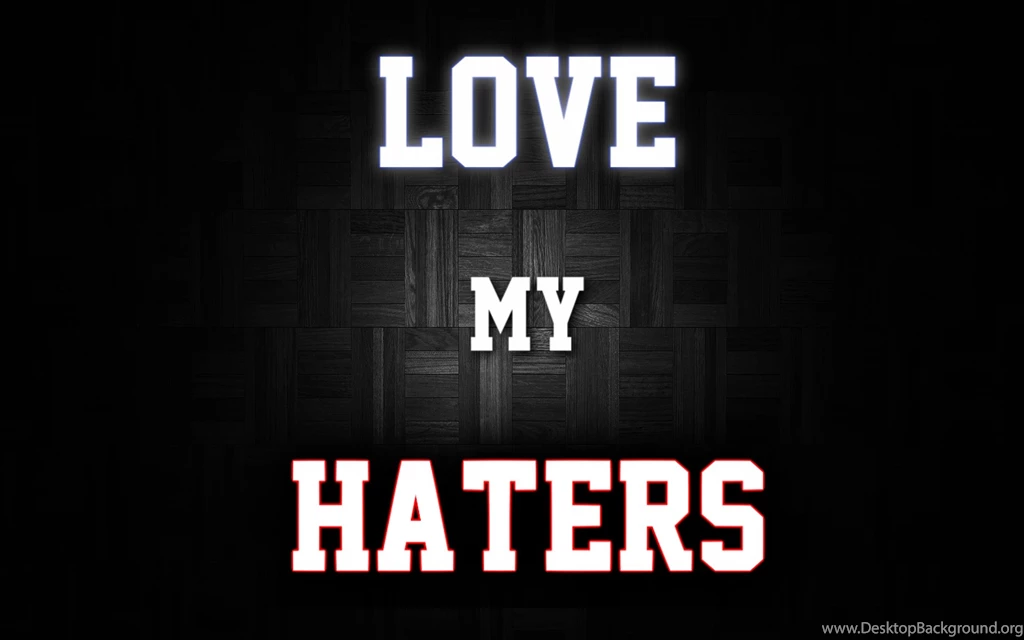 Haters Quotes Backgrounds. QuotesGram