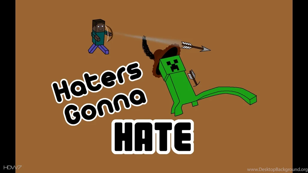 Minecraft Haters Gonna Hate Widescreen Hd Wallpapers