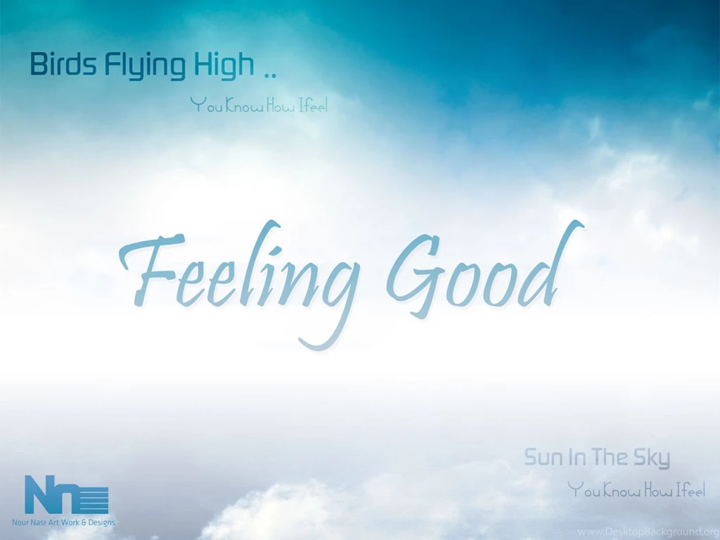 Quotes About Feeling Good. QuotesGram