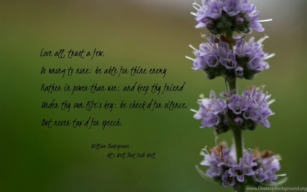 Love All, Trust A Few, Do Wrong To None..., Quote, Quotes, Silence ...