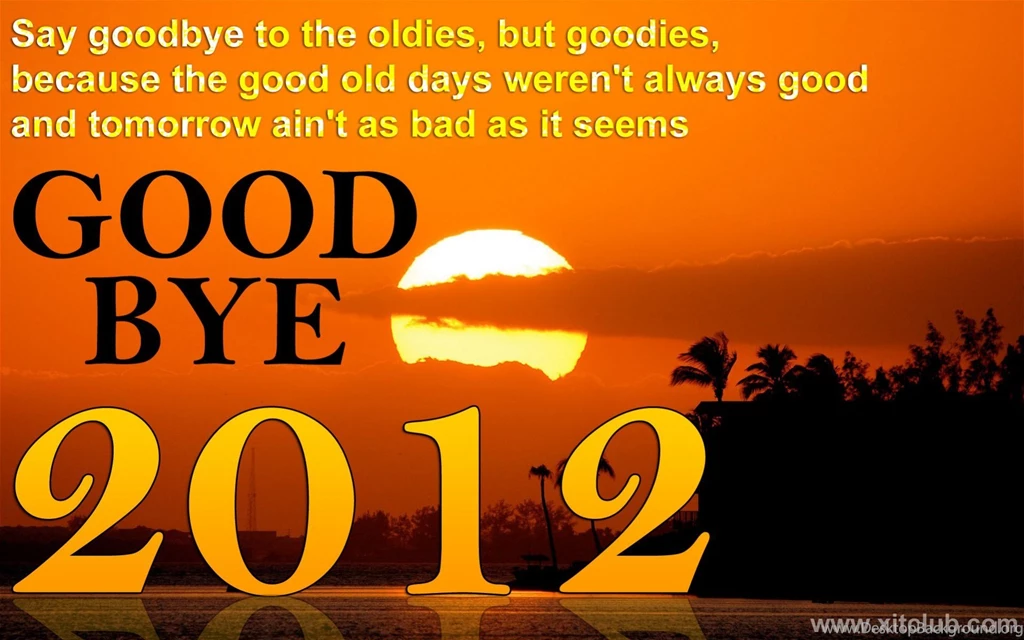 Goodbye 2012 Wallpapers Wishes SMS