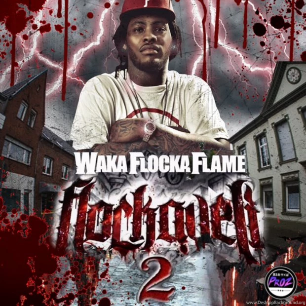 Waka Flocka Flame   Flockaveli 2 By Prozpect228 On DeviantArt