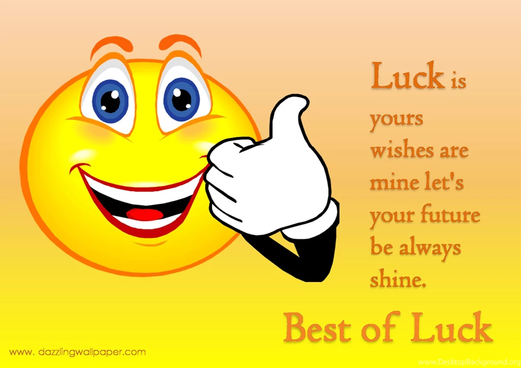 Good Luck Wallpapers Wallpapers Cave