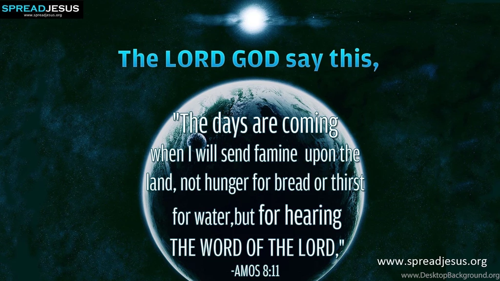 CHRISTIAN HD WALLPAPERS: HOLY BIBLE QUOTES Amos 8:11