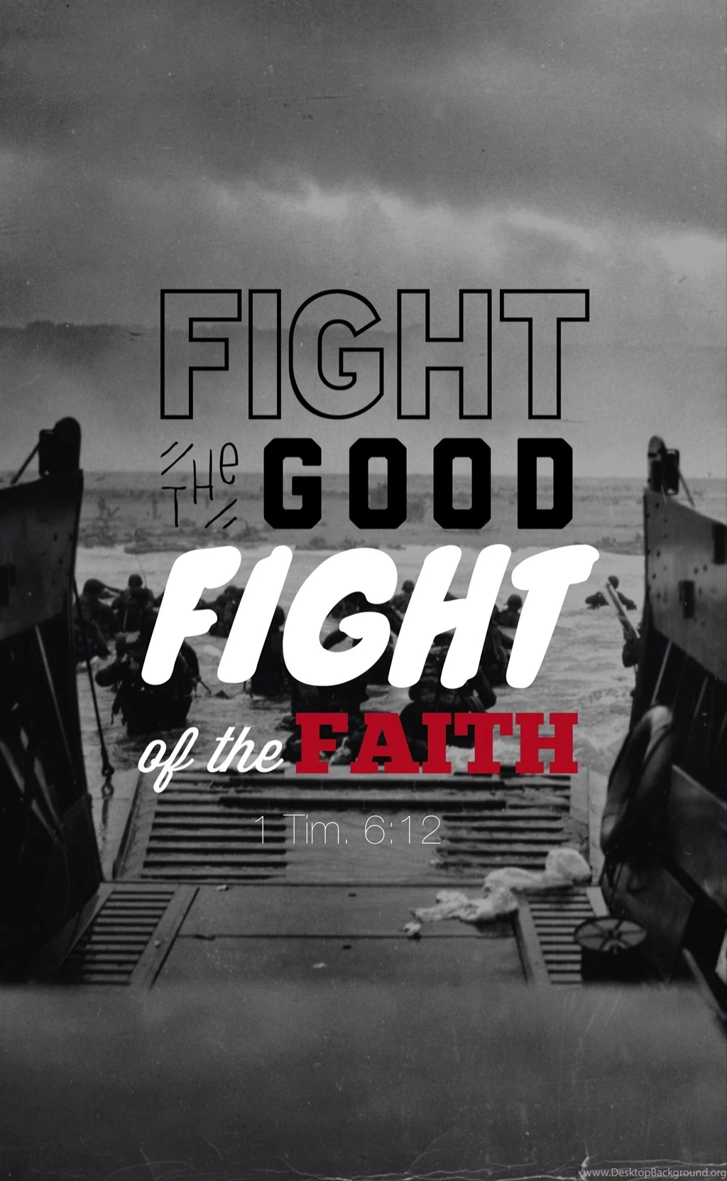 Fight The Good Fight [iPhone Wallpaper]   J.A. Medders