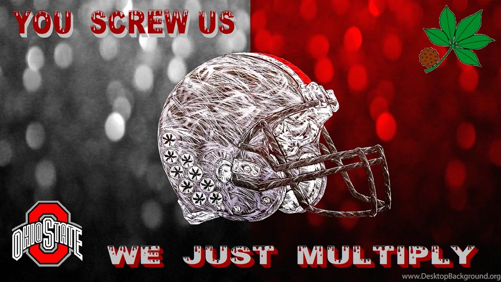 YOU SCREW US, WE JUST MULTIPLY   Ohio State Football Wallpapers ...