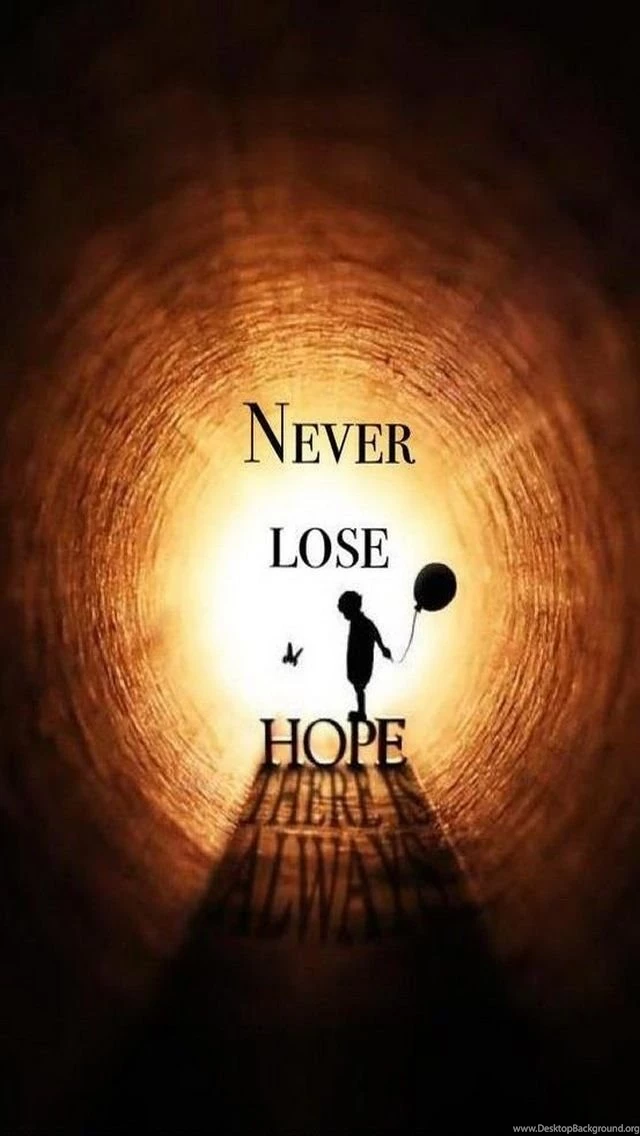 Never Lose Hope iPhone 5 Wallpapers (640x1136)