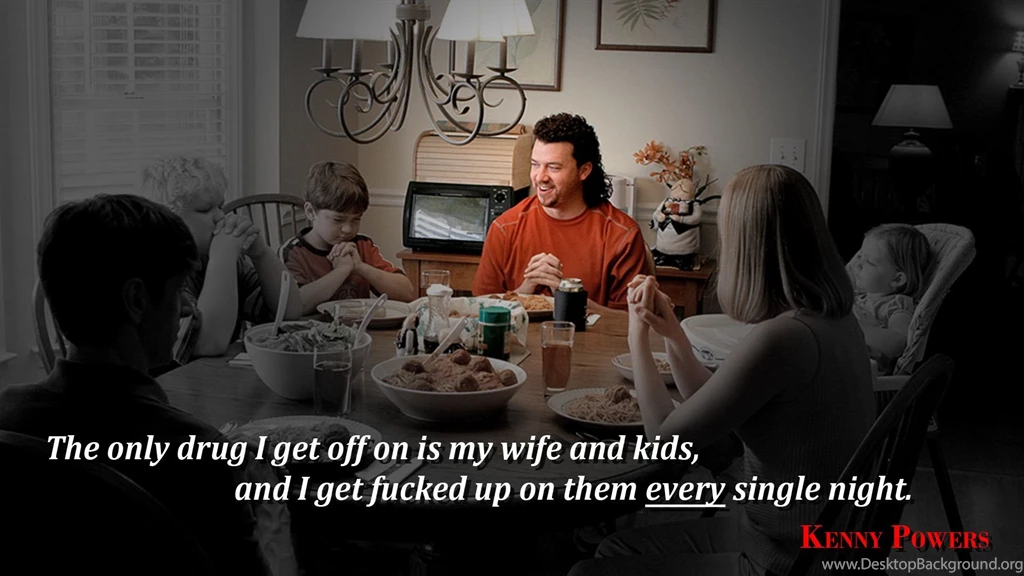 Kenny Powers   Family Man (Wallpaper) : Eastboundanddown