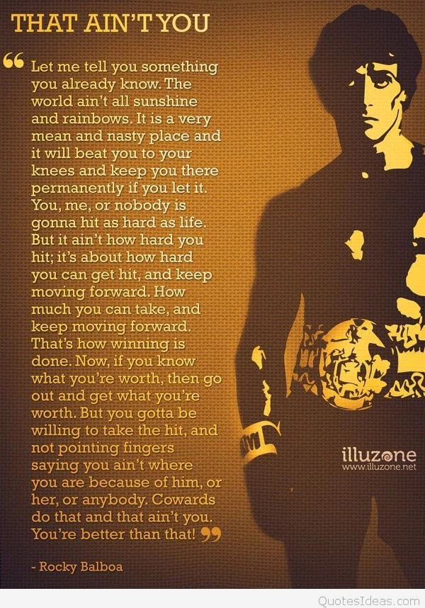 That Aint You Rocky Balboa Speech1.jpg